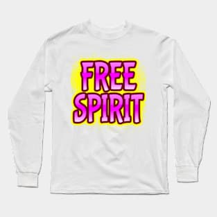 Free Spirit Long Sleeve T-Shirt